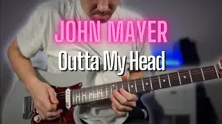 John Mayer &ldquo;Outta My Head&rdquo; Solo | Kemper Profiler & Fractal FM9