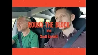 Round The Block with SCOTT BARNETT