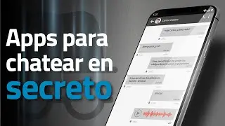 Top 5 aplicaciones para chatear en secreto 🔐
