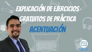 Explicación de ejercicios de ACENTUACIÓN || EXANI II, UNAM, IPN, UAM, BUAP