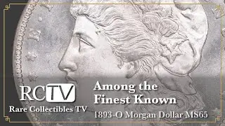 Among the Finest Known: 1893-O Morgan Dollar MS65