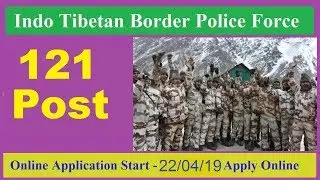 ITBP Recruitment 2019 : 121 Vacancies For Constable GD Poats Apply Online