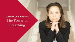 Sophrology Practice | The Power of Breathing