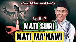 Buya Muhammad Rusfi - Mati Suri Dan Mati Ma'nawi || #LatifahQalbi