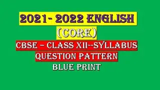 ENGLISH (CORE) 301 || MARCH 2022 QUESTION PATTERN || SYLLABUS || QUESTION BLUE PRINT ||