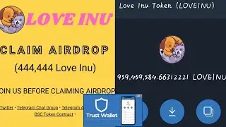 How To Claim 444,444 $LOVEINU Airdrop Token Now On Trust Wallet (2021 Trust Wallet Crypto Airdrop)