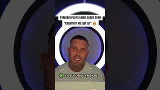 Gymskin plays unreleased song everyday we get lit #gymskin #ukrap