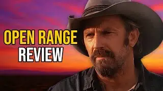 Kevin Costner's Powerful Slow Burn Western | Open Range (2003) Review