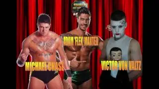 Victor Von Valtz vs Michael Chase vs Adam 'Flex' Maxted