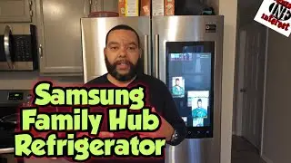 Samsung's Refrigerator with Family Hub Screen - Inflewence's Layman's Review & Extreme Adulting