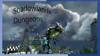 Shadowlands Dungeons :)