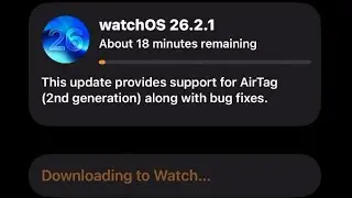 watchOS 26.2.1 теперь доступна!