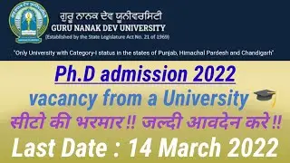 Ph.D admission 2021-22 || Guru Nanak Dev University Amritsar || Application form notice 2022