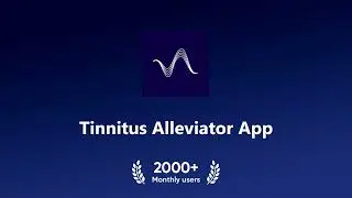 Best tinnitus sound therapy app - Tinnitus Alleviator App