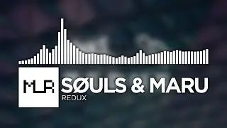 [Future House] S&Oslash;ULS & Maru - Redux