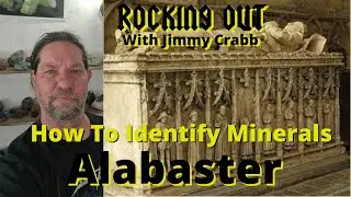 Know your Minerals - Alabaster.