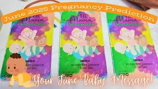 June 2025 Pregnancy Predictions & Energy Reading | When Will You Conceive, Goddess?
