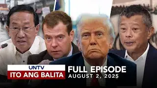 UNTV: Ito Ang Balita Weekend Edition | August 02, 2025