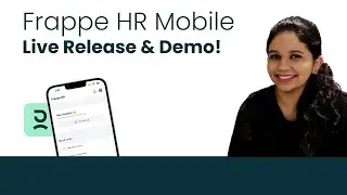 Выпуск и демоверсия Frappe HR Mobile при участии Ручи Махабал