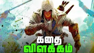 Assassins Creed 3 Full Story - Explained in Tamil (தமிழ்)