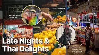 I went to every market in Chiang Rai | Made in Thailand-ep:5 | Dancing & Dining under Thai skies.