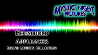 Sound Effects For Video Editing | Household Appliances SFX Collection