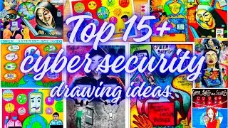 Top15+ cyber security drawings//cyber crime drawings for competition//Award winning 🏆 drawings