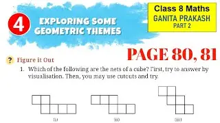 Class 8 maths ganita prakash part 2 | Chapter 4 exploring some geometric themes | Page 80 & 81