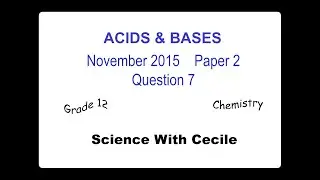 Acids & Bases Nov 2015 Paper 2 Question 7