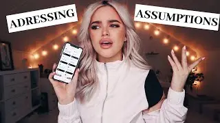 ADDRESSING YOUR ASSUMPTIONS ABOUT ME... | CassidySecrets