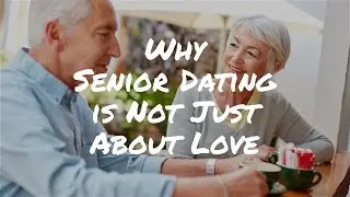 Not Looking for Love? No Problem Senior Dating is Still a Great Way to Make Friends