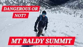 CLIMBING SoCals Most Dangerous Mountain Mt. Baldy (San Antonio Mtn)