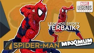 LEGENDS SPIDEY TERBAIK? MAXIMUM SERIES SPIDER-MAN | UNBOXING & REVIEW