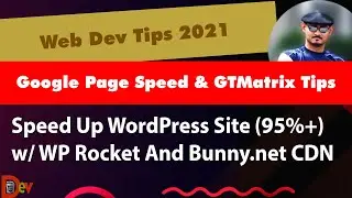 SPEED UP YOUR WORDPRESS SITE & SCORE 95%+ ON GOOGLE PAGE SPEED & GTMATRIX W/ WP ROCKET & BUNNY CDN