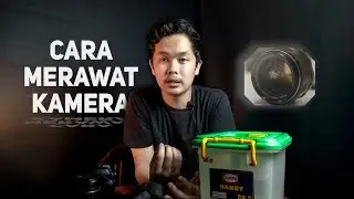 Cara Merawat dan Menyimpan KAMERA DSLR