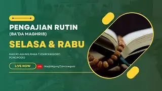 🔴LIVE Kajian Kitab Rutin Rabu (Ba'da Maghrib) K. H. MUQORROBIN AL-HAFIDZ, S.Pd., M.Pd |