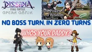 DFFOO GL Queen's Lost Chapters Lufenia+, No boss turn AND 0T run (Noctis BT+, Twins BT+, Selphie)