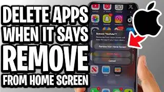 How To Delete Apps On iPhone When It Only Says Remove From Home Screen - Full Guide
