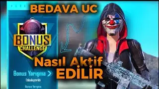 Bonus Challenge Nasıl Aktif Edilir (Bedava Uc Alma )-PUBG MOBİLE