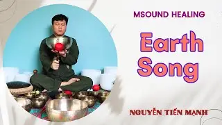 MSOUND Healing: Earth Song