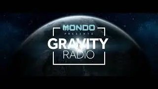 Gravity Radio 192 (With Mondo) 15.11.2022
