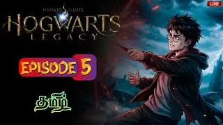 💛 Dark Secrets of Hogwarts 👀 | Hogwarts Legacy Gameplay LIVE - EPISODE : 5 💛 Tamil Gameplay