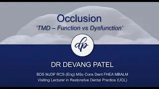 8. Occlusion and TMD &ndash; Function vs Dysfunction