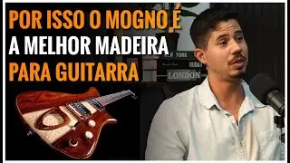 E A DIFICULDADE DE TER ACESSO A ESSAS MADEIRAS | Corsell Guitars | Starling Cast