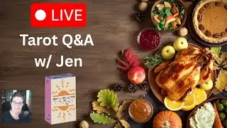 Friday Live Q&A w/ Jen & Tarot!