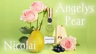 Nicolai Angelys Pear 🍐 Fragrance Review and Unboxing