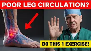 Surgeon Warns Walking After 60 May Be Worsening Your Leg Circulation