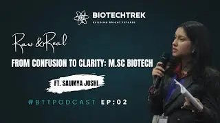 From Classroom to Career: Saumya Joshi&rsquo;s M.Sc Biotech | Unfiltered Student Stories Ep. 2