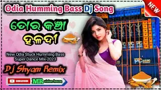 Kancha Haladi Odia Dj Song l Dj Shyam Remix l New Odia Humming Bass Dj Song