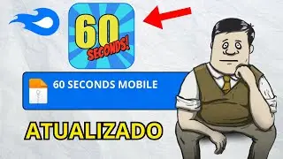 Nova Vers&atilde;o! ✅ Apk 60 SECONDS MOBILE ATUALIZADO - Como Jogar 60 SECONDS no Celular/Android